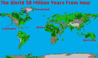 The Atlantic Ocean will be much larger 50 million years from now and the Pacific Ocean will be much smaller.
