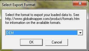 Preparation - Select DEM for the Export Format.