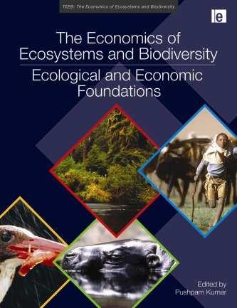 TEEB s main reports Ecological & Economic