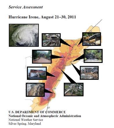 NWS Hurricane Irene Service Assessment Recommendations: NWS needs to improve information services and product delivery to convey relevant impacts, risks, and the urgency of required actions