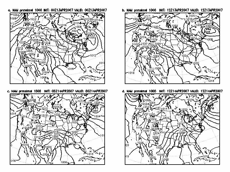 Figure 2 NAM 00-hour forecasts of MSLP showing the cyclone evolution in 12-hour increments from a) 0000 and b) 1200 UTC 13 April and c) 0000 and d) 1200 UTC 14 April 2007. Isobars are every 4 hpa. 3.