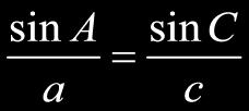 Slide 206 / 240 C Prove the Law of Sines (continued) Given: ABC has sides of length a, b, and c Prove: sin A =