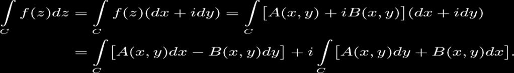 Now, since differentiable, Let be the region bounded by is complex-. Then by Green's theorem, and similarly, Thus Cauchy's theorem holds.
