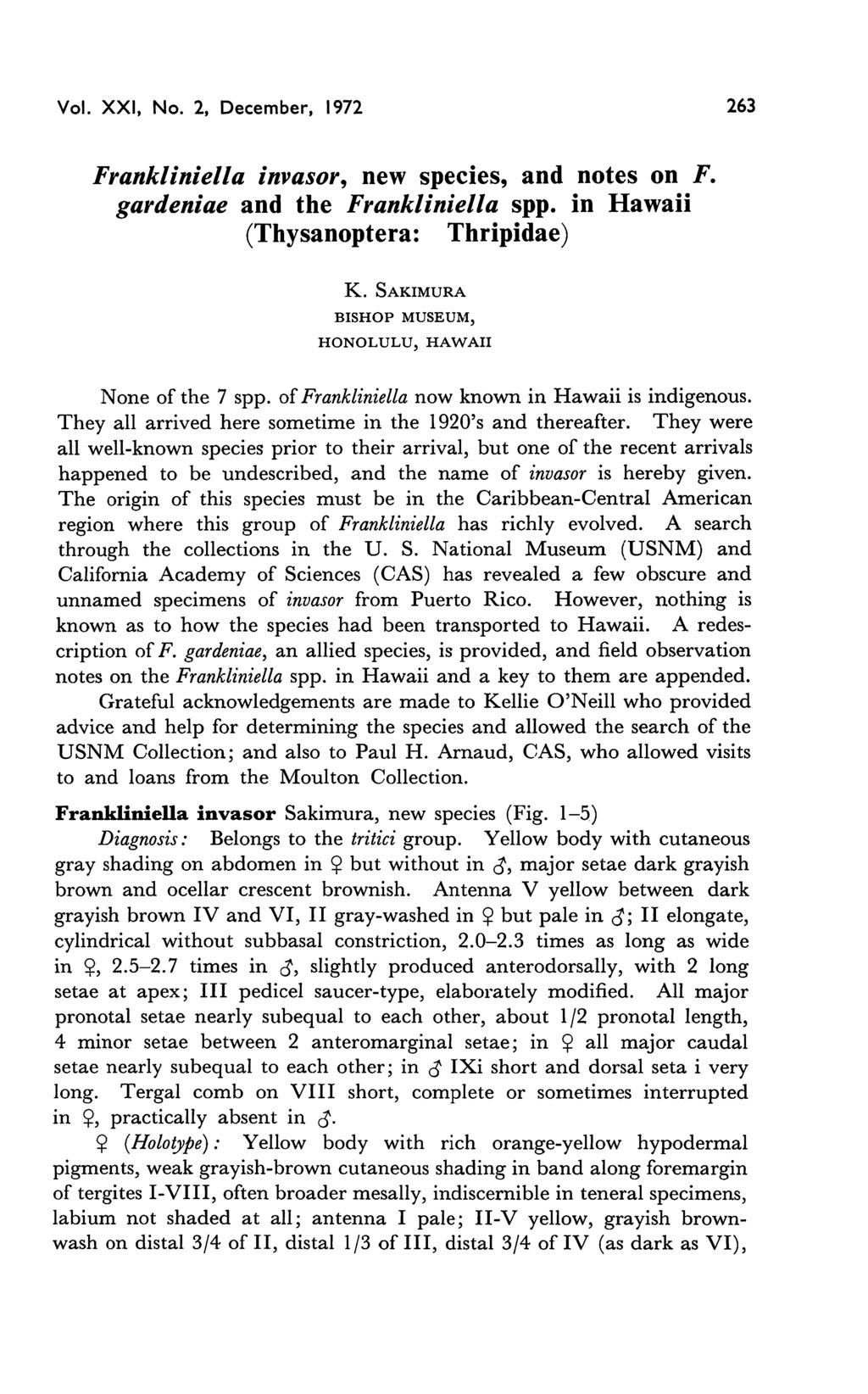 Vol. XXI, No. 2, December, 1972 263 Frankliniella invasor, new species, and notes on F. gardeniae and the Frankliniella spp. in Hawaii (Thysanoptera: Thripidae) K.