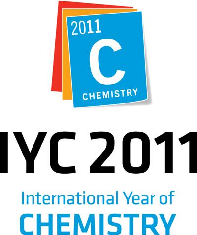 International Year of Chemistry 2011 On 30 December 2008 - The 63rd General Assembly of the United Nations has adopted a resolution proclaiming