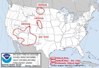 Thunderstorm, Fire Weather, Severe Weather OUTLOOKS H o u r s Detailed Mesoscale DISCUSSIONS M i n SVR/TOR WATCHES u t e WARN s SPC