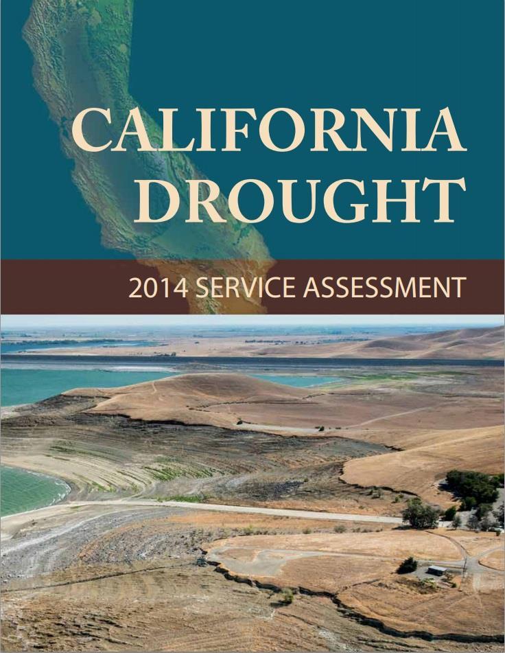 NOAA s CA Drought Service Assessment 10 team members 43 recommendations 100+