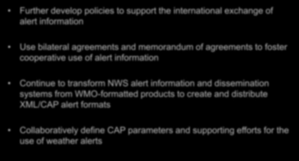 NWS alert information and dissemination systems from WMO-formatted products to create and distribute XML/CAP