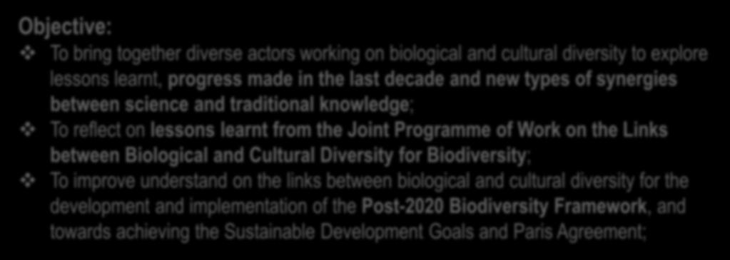 the links between biological and cultural diversity for the development and implementation of the