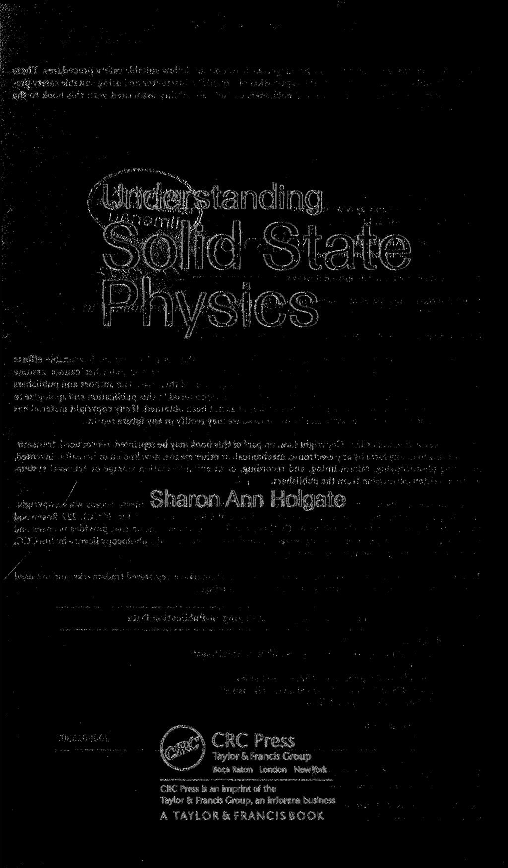 Understanding Solid State Physics Sharon Ann Holgate (И CRC Press Taylor & Francis Group Boca Raton