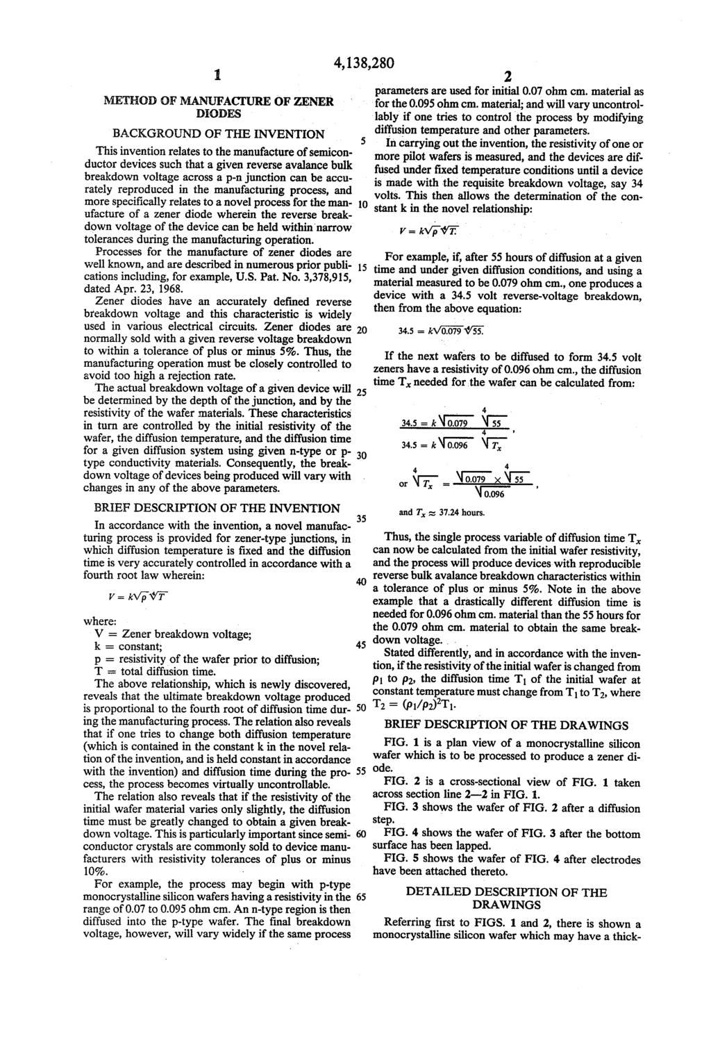 METHOD OF MANUFACTURE OF ZENER DODES BACKGROUND OF THE INVENTION This invention relates to the manufacture of semicon ductor devices such that a given reverse avalance bulk breakdown voltage across a