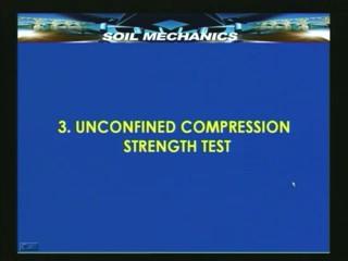 (Refer Slide Time 48:14 min) So if I take unconfined compressive strength test