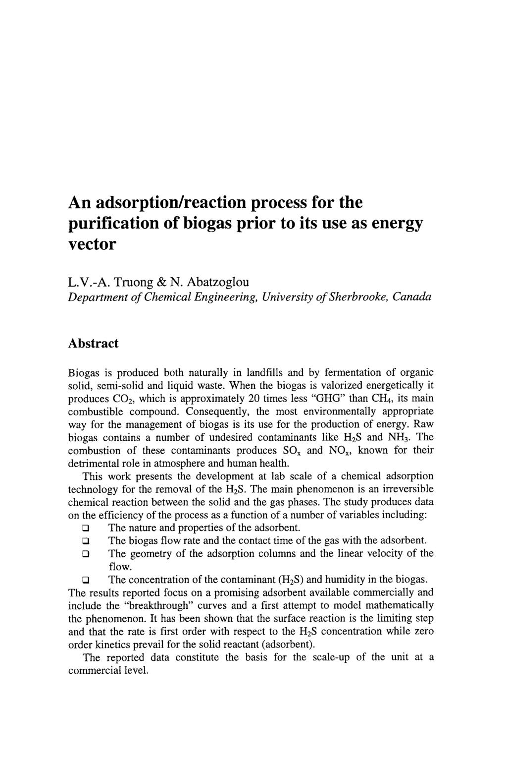 An adsorptionlreaction process for the purification of biogas prior to its use as energy vector L.V.-A. Truong & N.