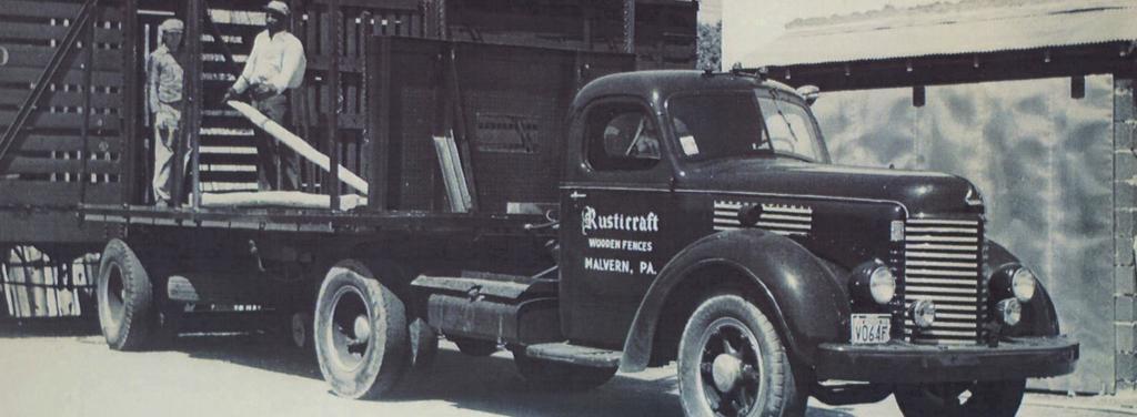 A M A I N L I N E T R A D I T I O N Rusticraft Fence Company has been a fixture on the Main Line since 1918. Were you alive then?