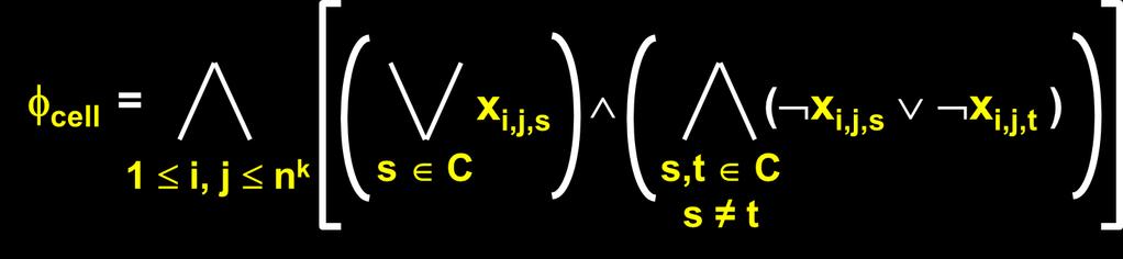 cell : for all i, j, there is a unique s C with x i,j,s = 1 for all