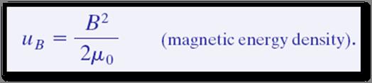 30.11: Energy Density of a Magnetic Field: Consider a length l near the middle of a long solenoid of cross-sectional area A carrying current i; the volume associated with this length is Al.