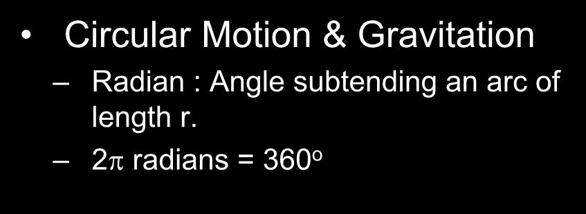 Ch6 Specifics Circular Motion & Gravitation Radian :