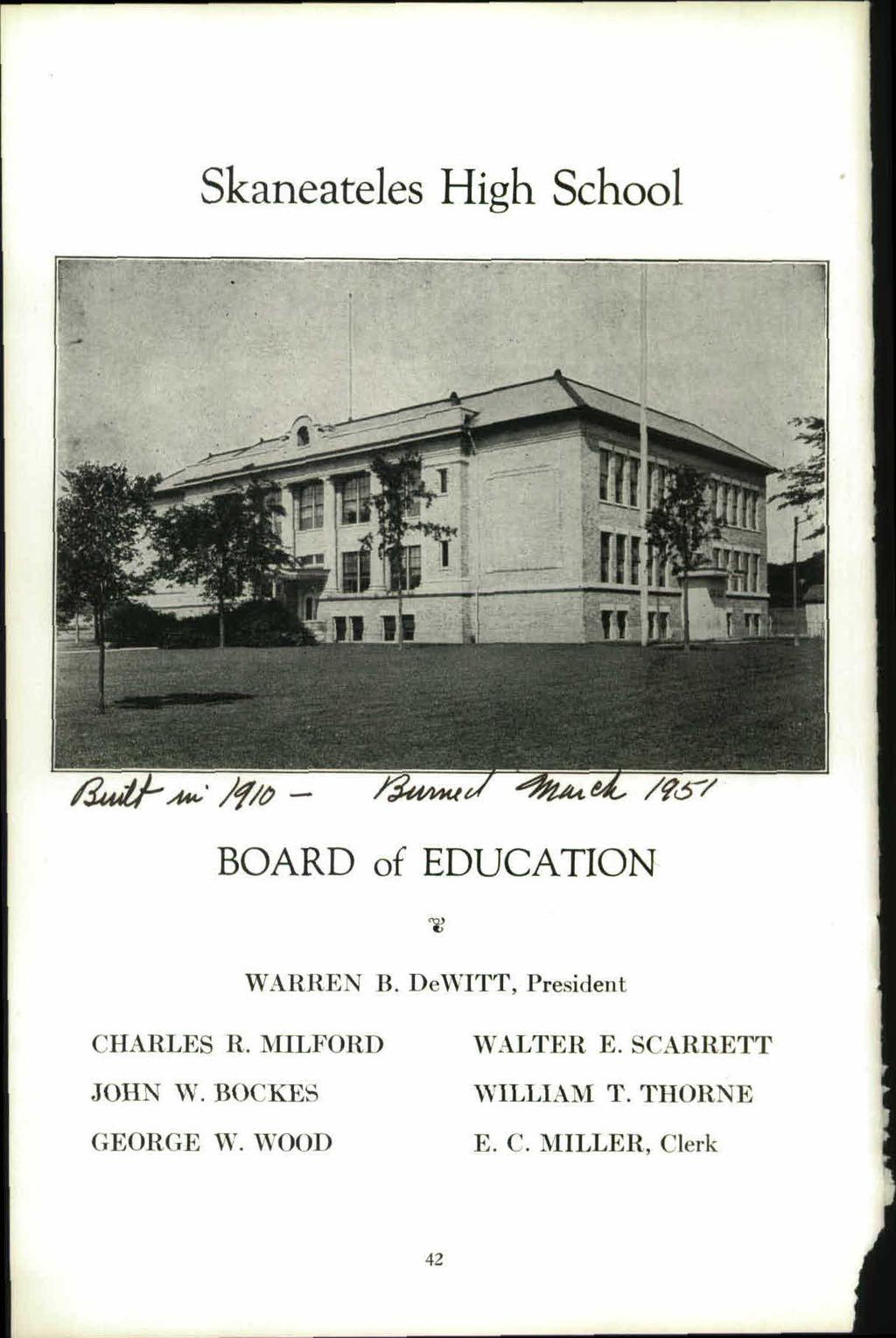 Skaneateles High School BOARD of EDUCATON 7), WARREN B. DeWTT, President CHARLES R.