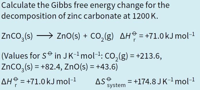total should be positive In Gibbs free energy: An exothermic reaction causes H reaction to be negative If the value of S system