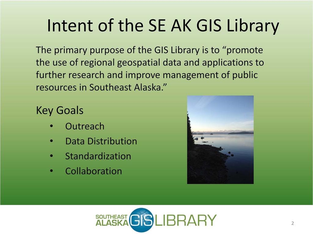 2001 It was born out of the recognition that several of the regions prominent resource management agencies have similar, if not shared, requirements for GIS data.