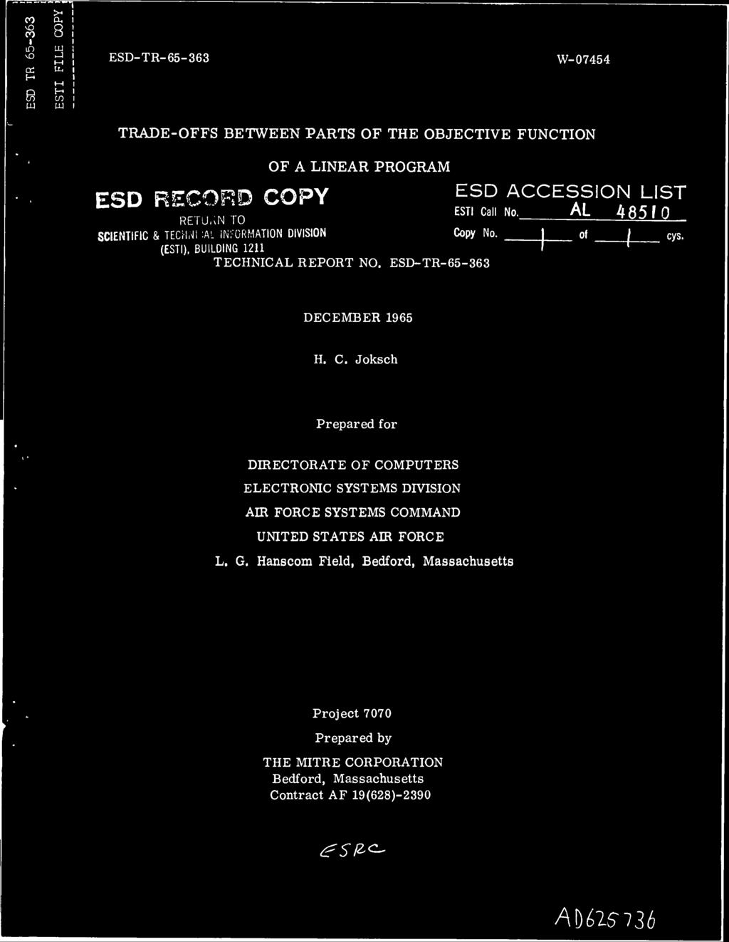 (ESTI), BUILDING 1211 ~~T" ' TECHNICAL REPORT NO. ESD-TR-65-363 DECEMBER 1965 H. C.