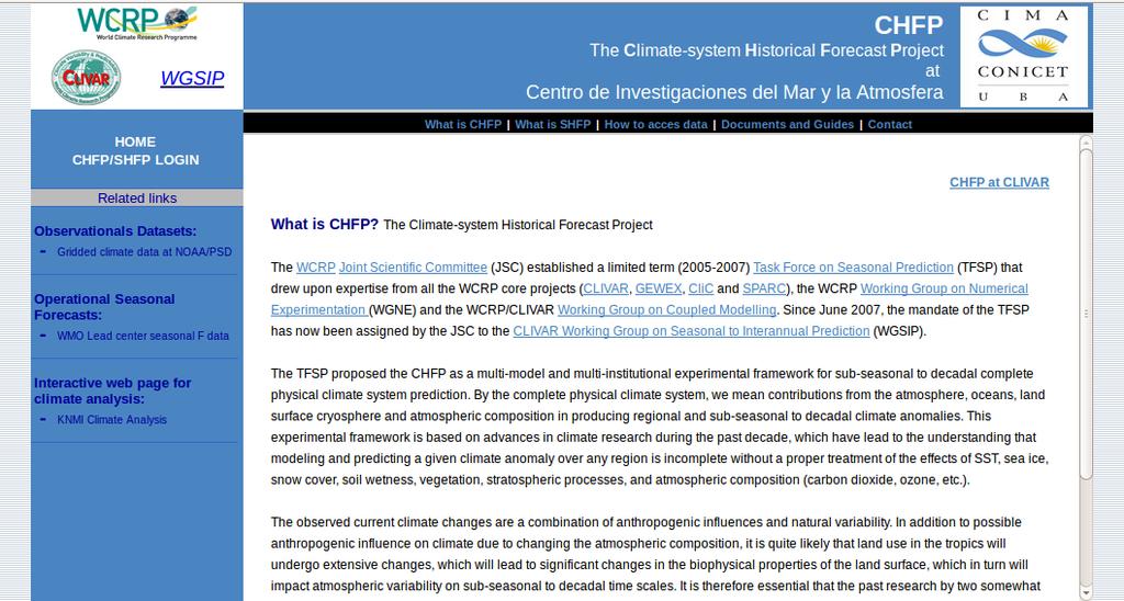 Climate Historical Forecast Project WGSIP s CHFP is the largest public repository of multi-model