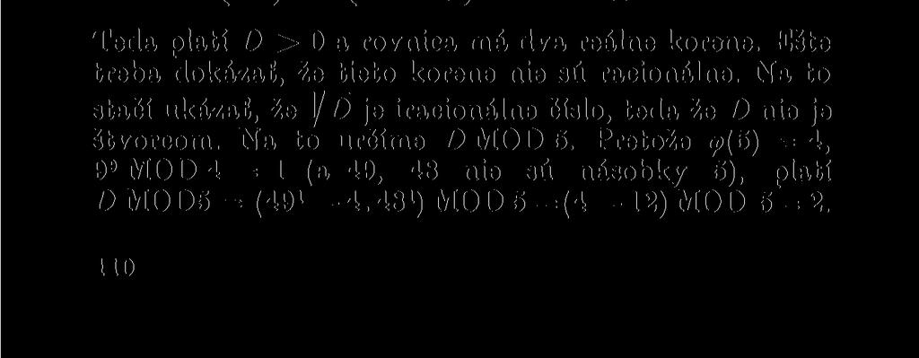 K - l ^ D c K ) Pravá nerovnost je zřejmá a na dókaz Tavej stačí uvážit (fl 8 * l) 2 < 6 2 6 4 ' < 6 Í 8 ' 6 14j5+ * 4 = = 6 t 8 * 6. 6* 6.