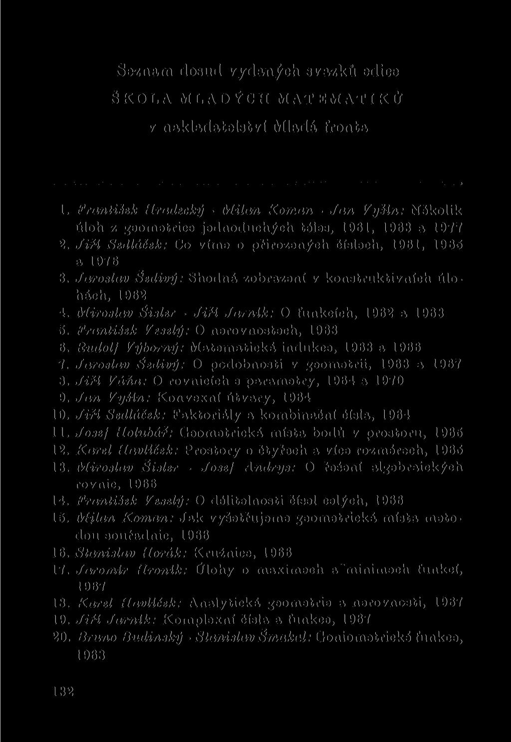 Seznam dosud vydaných svazků edice ŠKOLA MLADÝCH MATEMATIKŮ v nakladatelství Mladá fronta 1.