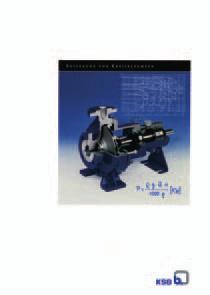 applicable) KSB Know-how Selecting Centrifugal Pumps KSB Know-how Volume 1 Water Hammer KSB Know-how Volume 2