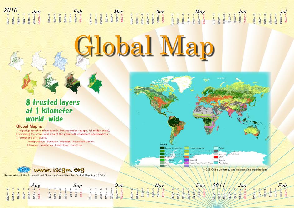 P a g e 6 Global Mapping NewsLetter From the Secretariat ISCGM Calender for the year 2010 The secretariat has prepared an ISCGM Calender for the year 2010 using the design of the poster provided by