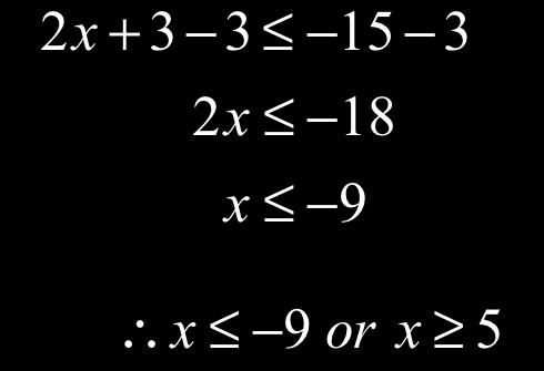 1 Solve and graph the solutions 1a) < + 7< 7< + 7 7< 7 15 < < -15-0 1b) + 15 or ( ) 9 ( ) 9 5 1 1a) Solve < 7.