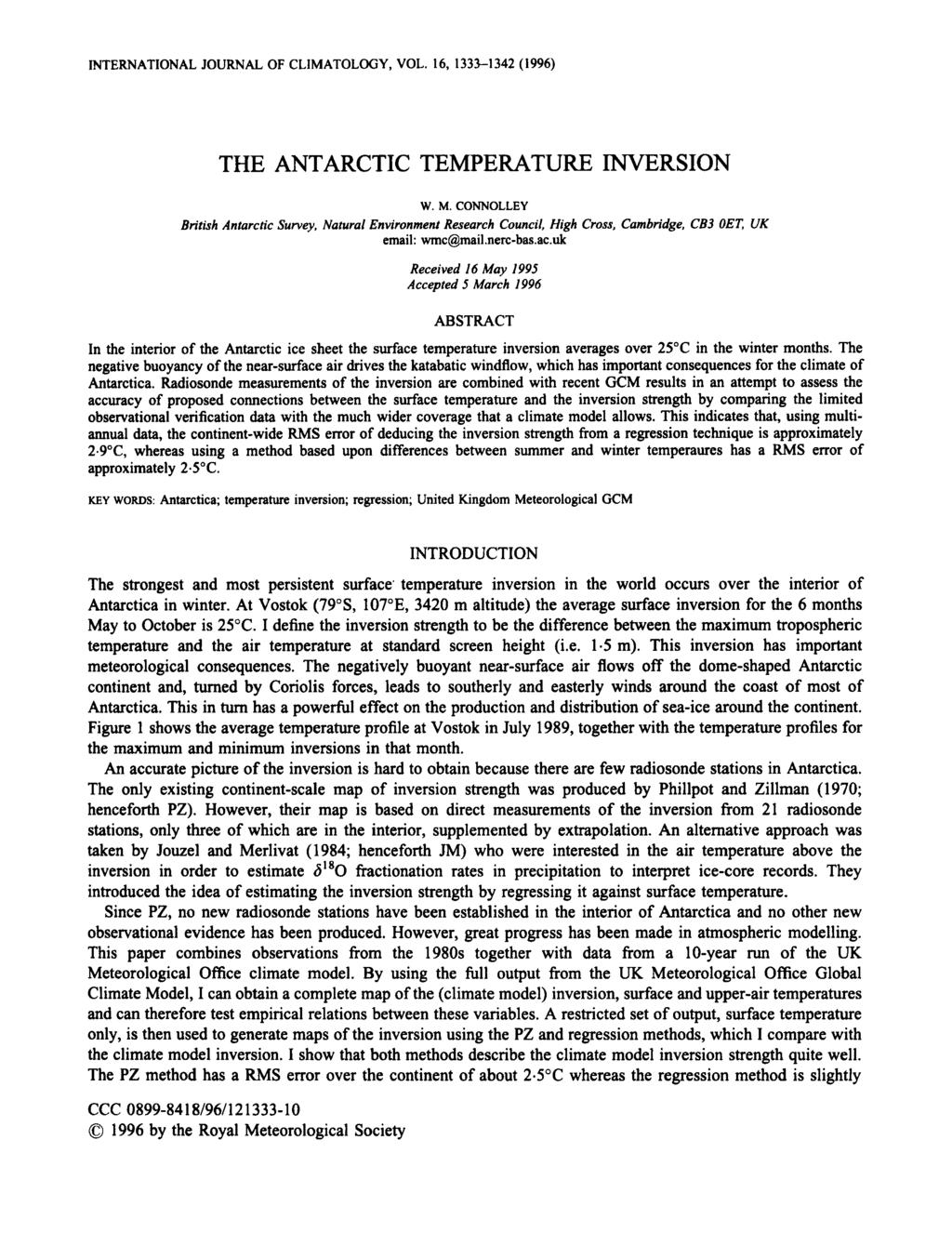 INTERNATIONAL JOURNAL OF CLIMATOLOGY, VOL. 16, 1333-1342 (1996) THE ANTARCTIC TEMPERATURE INVERSION W. M.