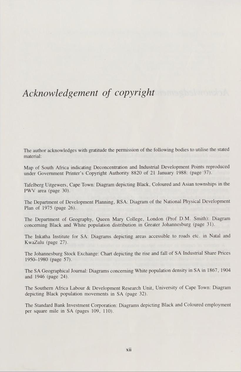 Acknowledgement of copyright The author acknowledges with gratitude the permission of the following bodies to utilise the stated material: Map of South Africa indicating Deconcentration and