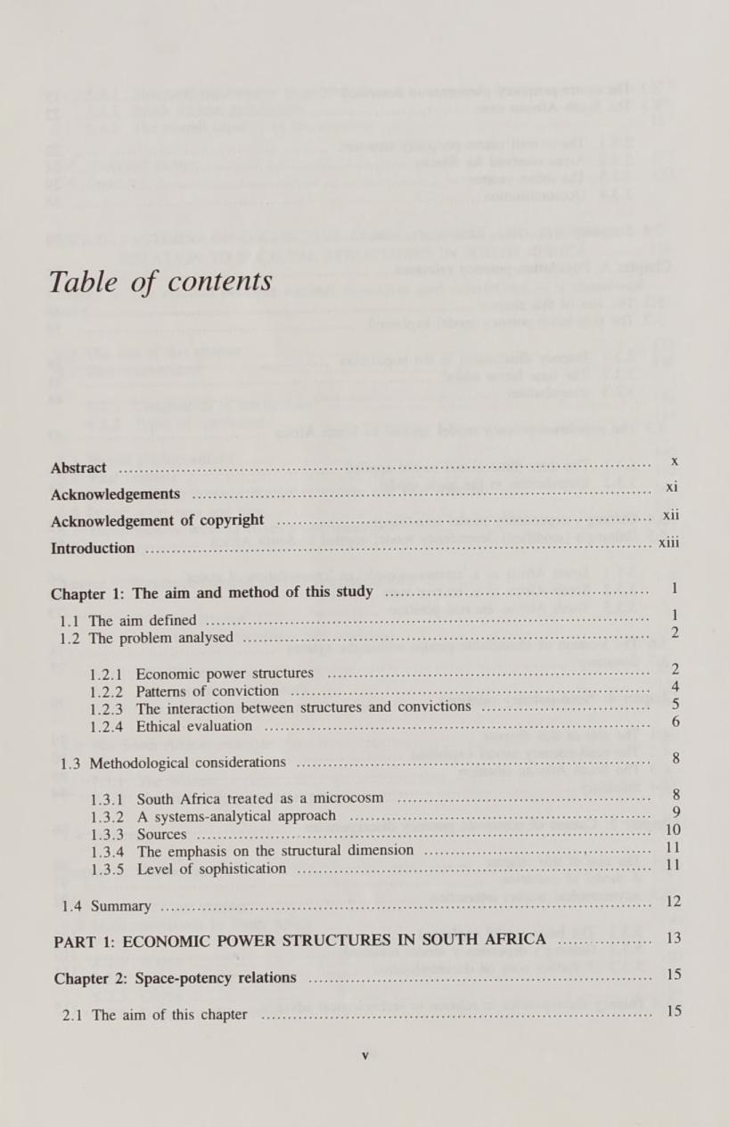 Table of contents Abstract... Acknowledgements... Xl Acknowledgement of copyright... xn Introduction... xni Chapter 1: The aim and method of this study... 1 1.1 The aim defined... 1.2 The problem analysed.