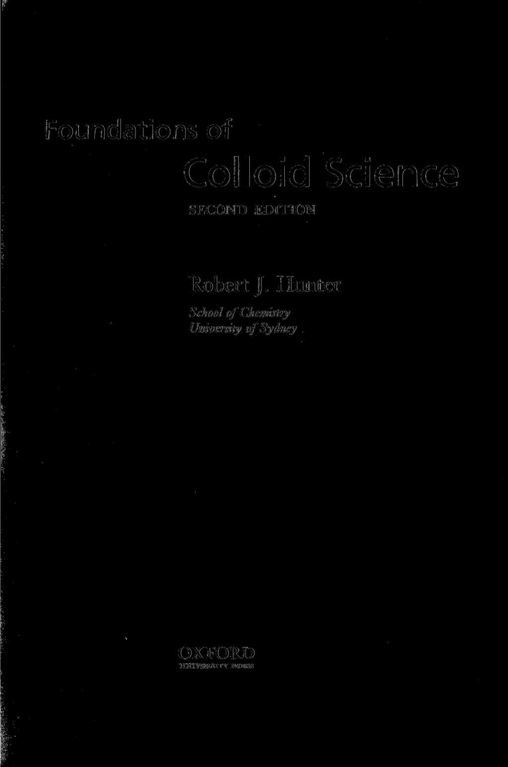 Foundations of Colloid Science SECOND EDITION Robert J.