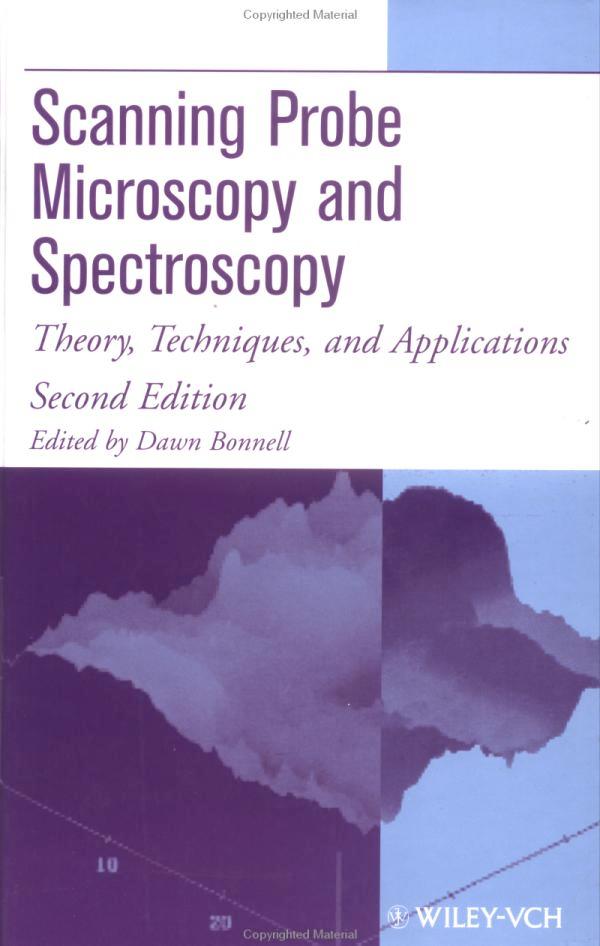 4 Scanning Probe Microscopy and Spectroscopy :