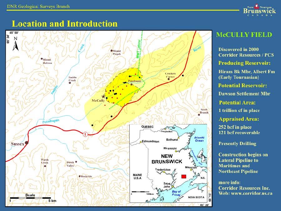 The McCully gas field in southern New Brunswick was discovered in the year 2000 on a joint drilling exploration venture by Corridor Resources Inc. and Potash Corporation of Saskatchewan.