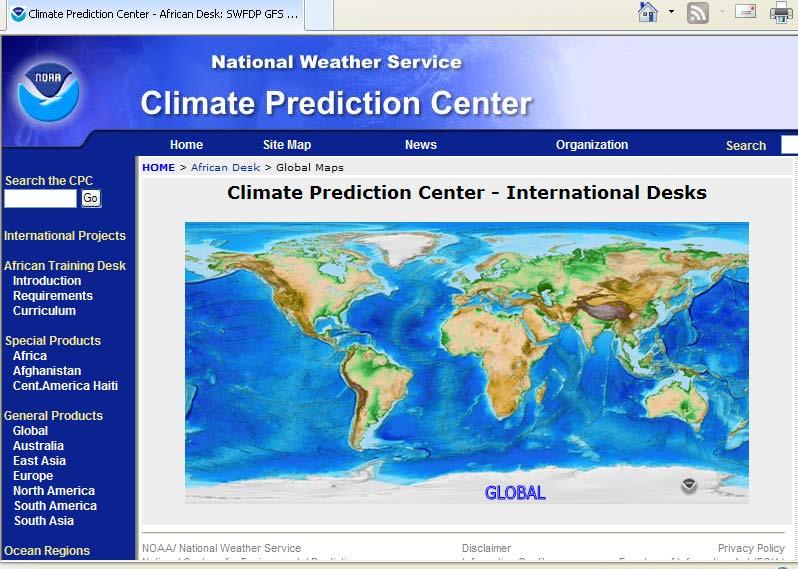 CPC International Desks Web Site Provide access to real time NCEP prediction, assessment, and monitoring products Daily QPF
