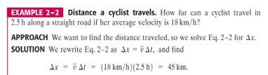 2-2 Average Velocity Speed is how far an object travels in a given time interval: Velocity includes directional information: 2-2 Average Velocity Example 2-1: Runner s average