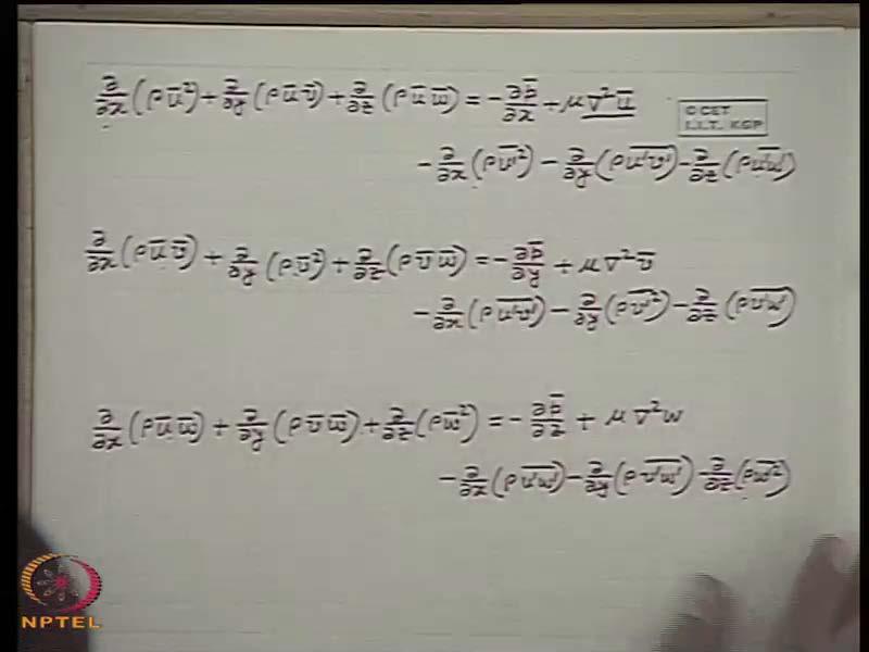 (Refer Slide Time: 16:44) So, if this way we perform the modifications for three equations, three equations in three directions we get the same this we have derived earlier.