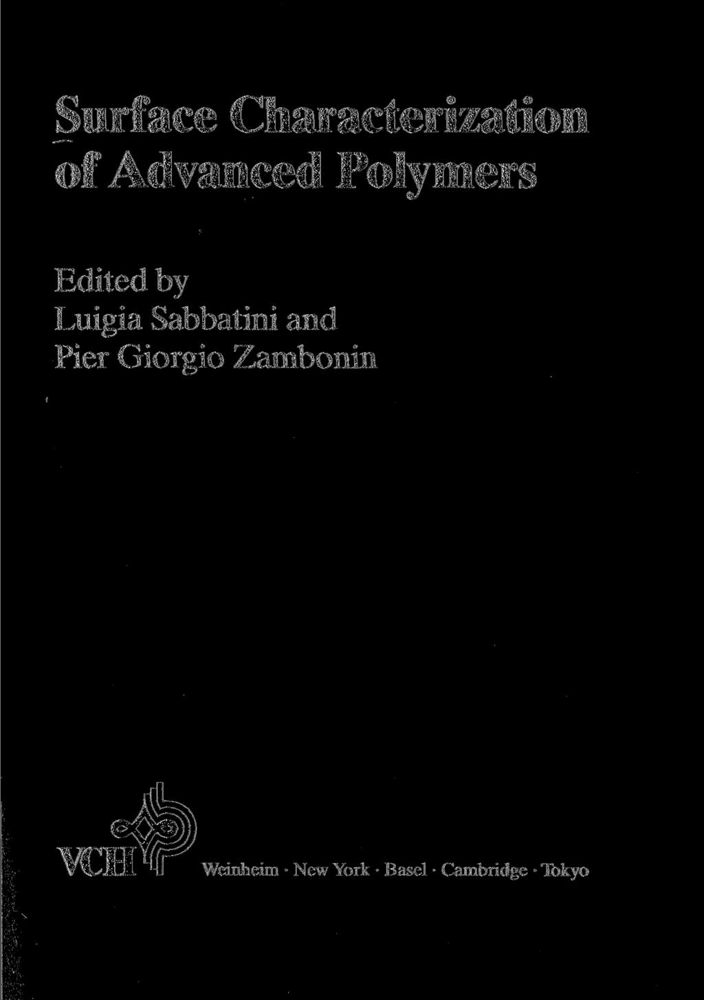 Surface Characterization of Advanced Polymers Edited by Luigia