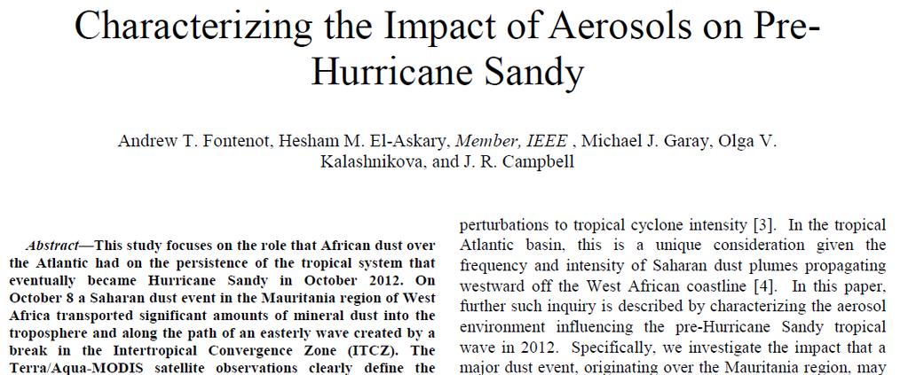 Applications: examples Dust Impact on Hurricanes formation Fontenot A., El-Askary H., Garay M., Kalashnikova O.