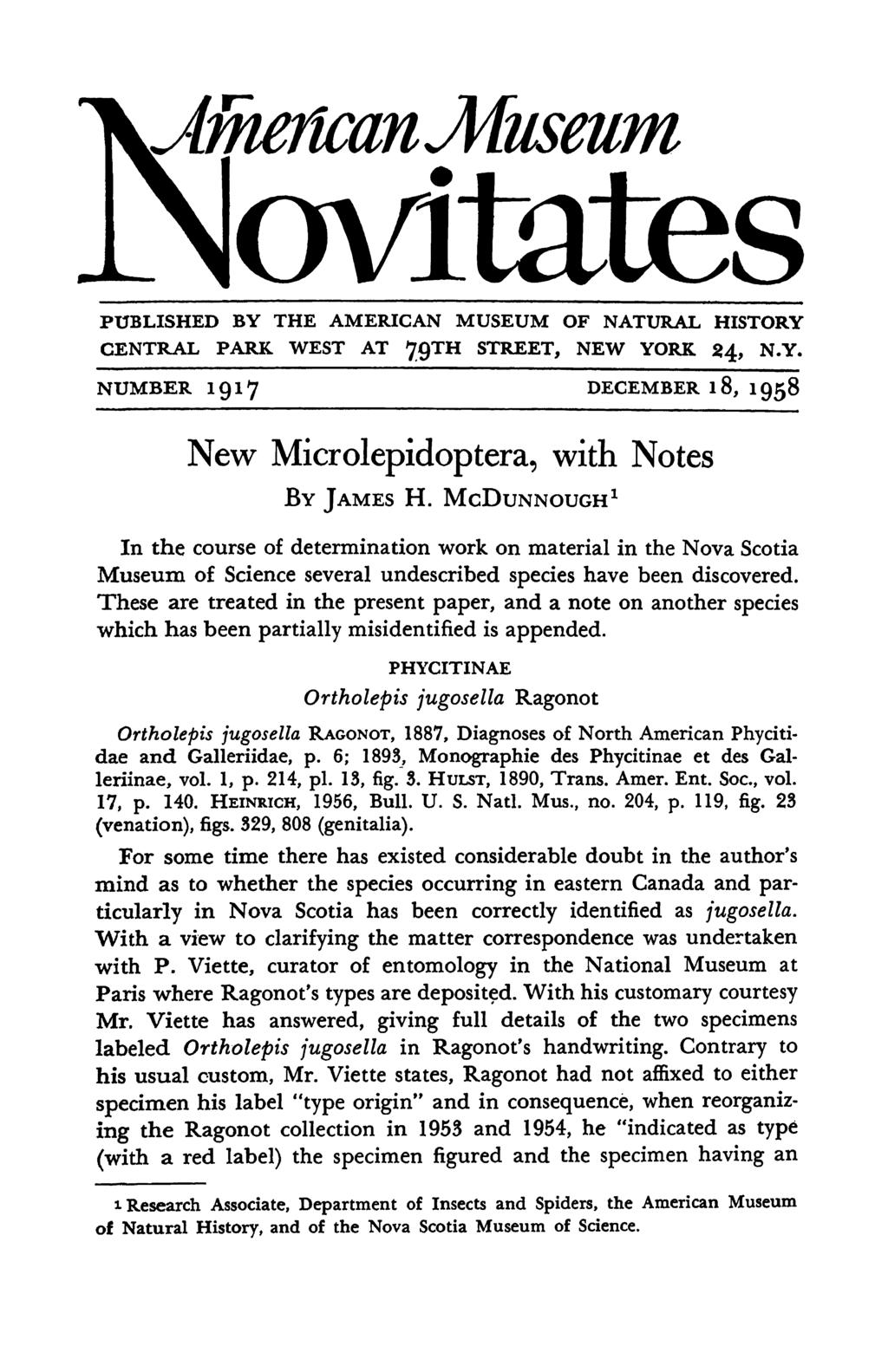 M e'ican%musezrn PUBLISHED BY THE AMERICAN MUSEUM OF NATURAL HISTORY CENTRAL PARK WEST AT 79TH STREET, NEW YORK 24, N.Y. NUMBER 1917 DECEMBER i8, 1958 New Microlepidoptera, with Notes BY JAMES H.