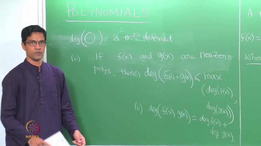 (Refer Slide Time: 05:57) So observe, when we say the zero polynomial, we just mean think of in all the a_i s as just being 0.