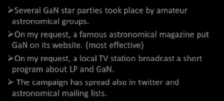 (4000 sheets in total) Several GaN star parties took place by amateur