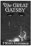 HS Grade Fitzgerald, F. Scott. The Great Gatsby New York: Scribner, 2000. (1925) From Chapter 3 There was music from my neighbor s house through the summer nights.
