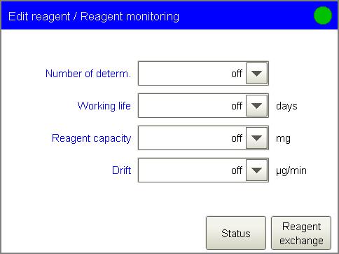 1.1 Reagents 1.1.1 Editing reagent data Reagent The designation of the reagent is used for unambiguous identification. Comment Input Input 24 characters maximum 24 characters maximum [Reagent monitor.