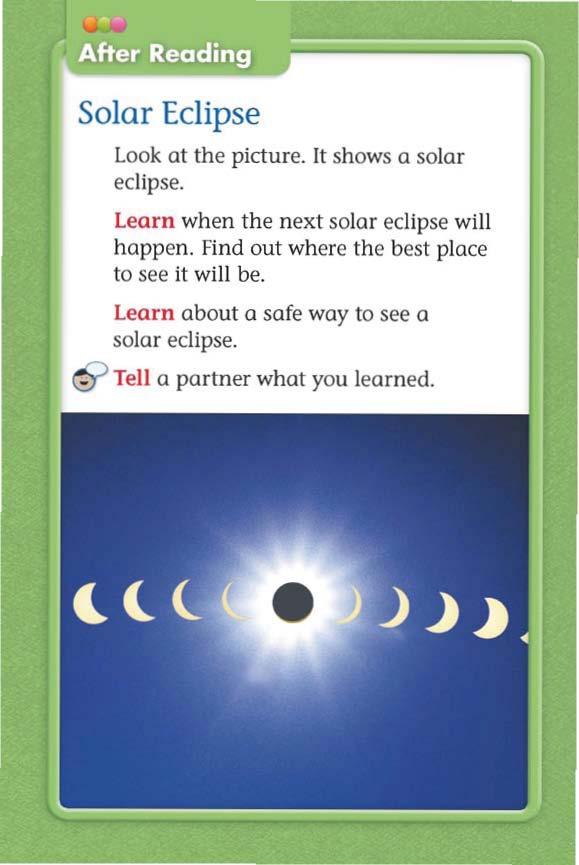 Solar Eclipse l ook at the picture. It shows a sola r eclipse. Learn when the next solar eclipse will happen.
