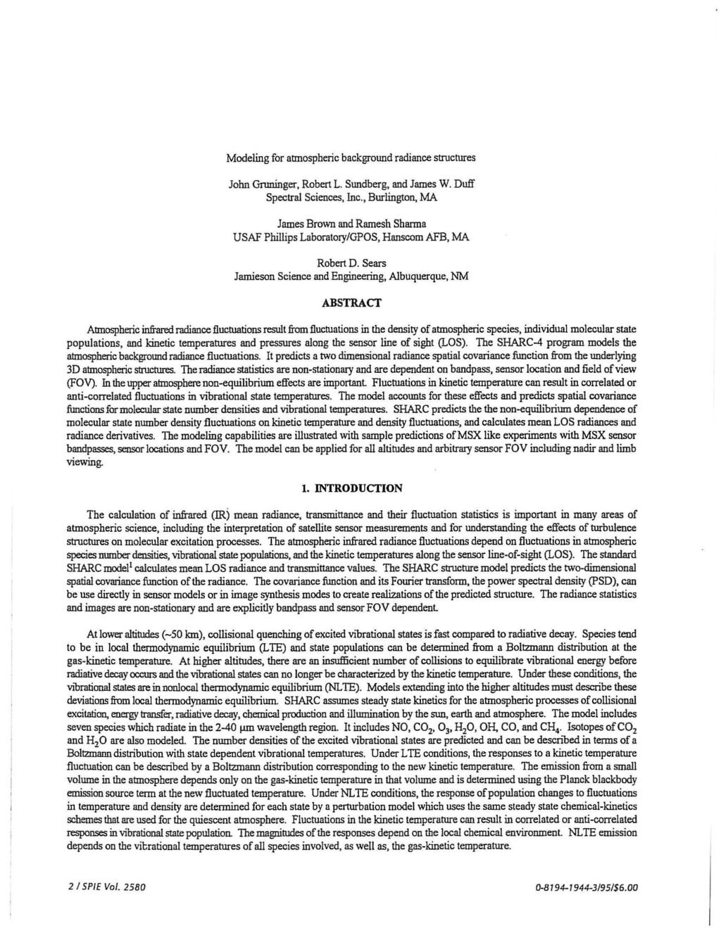 Modeling for atmospheric background radiance structures John Gnminger, Robert L. Sundberg, and James W. Duff Spectral Sciences, Inc.