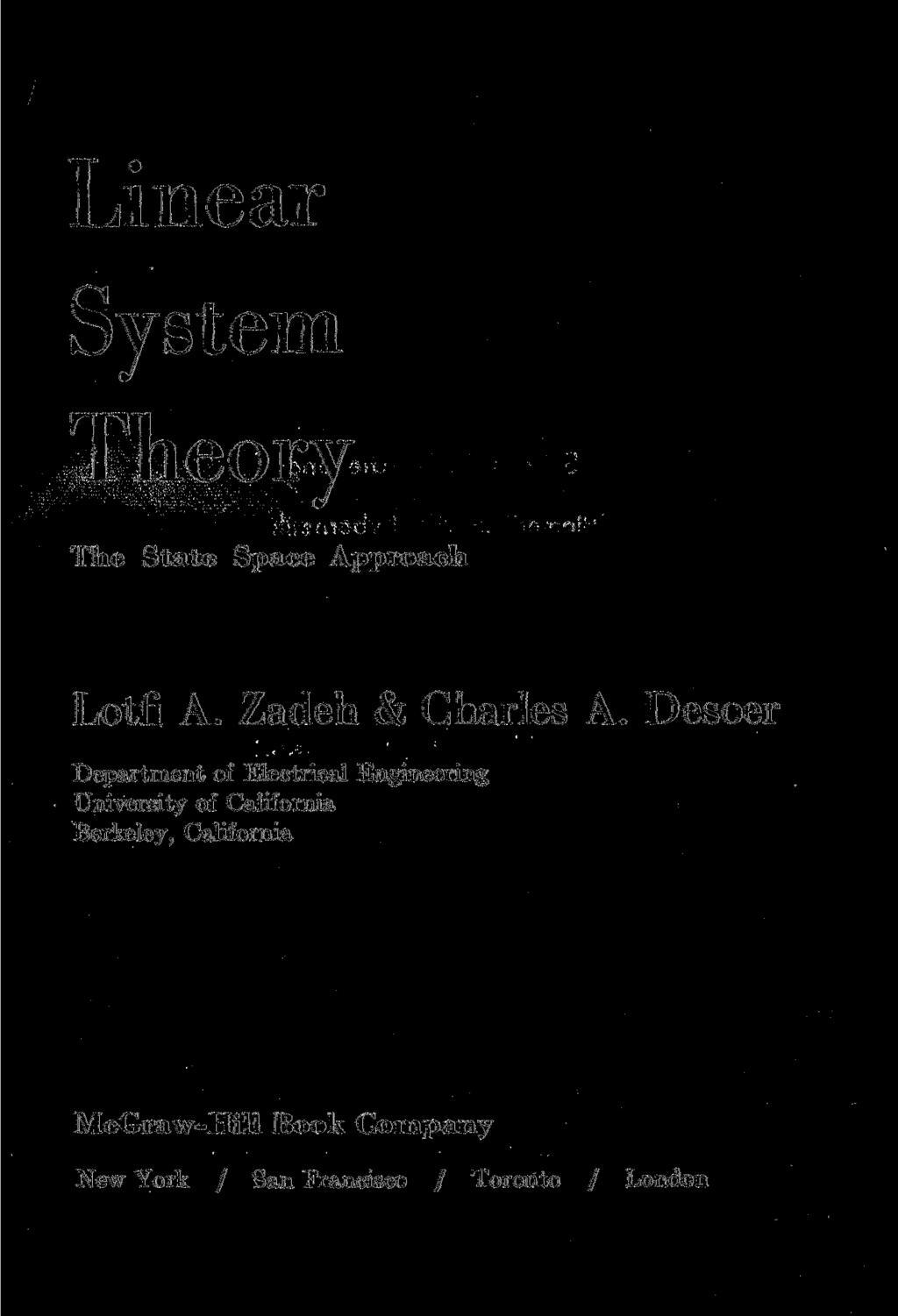 Linear System The State Space Approach Lotfi A. Zadeh & Charles A.